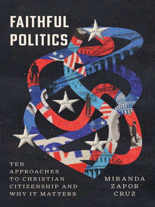 Title details for Faithful Politics by Miranda Zapor Cruz - Wait list